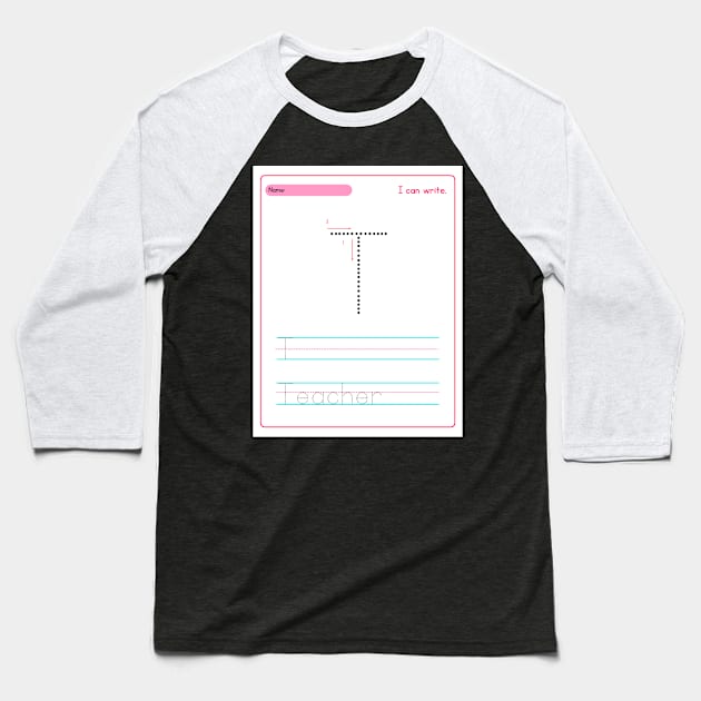 T is for Teacher Baseball T-Shirt by Paper Takara